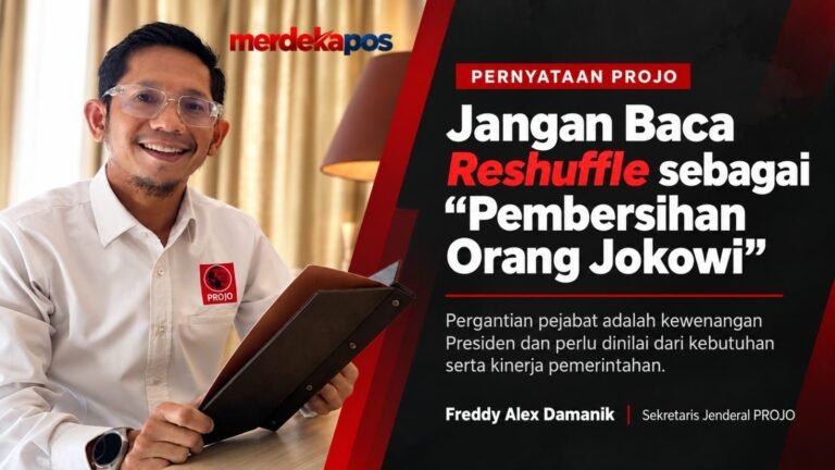 PROJO Minta Reshuffle Tak Dibaca sebagai “Pembersihan Orang Jokowi”