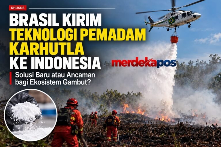 Brasil Kirim Teknologi Pemadam Karhutla ke Indonesia, Solusi Baru atau Ancaman bagi Ekosistem Gambut?